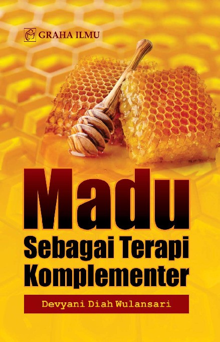 Madu sebagai Terapi Komplementer